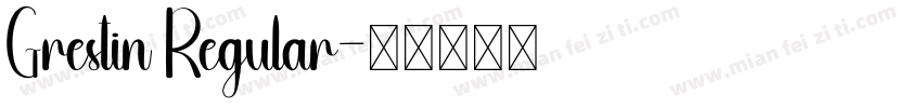 Grestin Regular字体转换